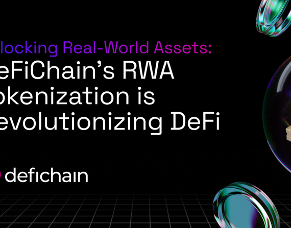 DeFiChain’s RWA Tokenization is Revolutionizing DeFi